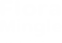 Flora-Mingle